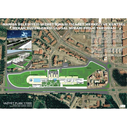 Manisa Belediyesi Hizmet Binası Ticaret Merkezi ve Kentsel Mekan Düzenlemesi Ulusal Mimari Proje Yarışması